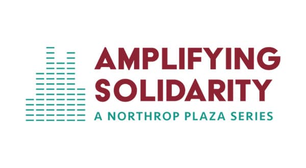 NORTHROP | Amplifying Solidarity