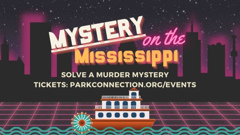 MISSISSIPPI NATIONAL RIVER AND RECREATION AREA | Mystery on the Mississippi!