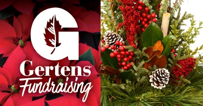 GERTENS FUNDRAISING | Sign up NOW for Holiday fundraising