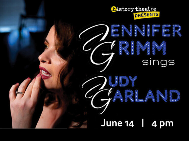 HISTORY THEATRE | Jennifer Grimm sings Judy Garland!