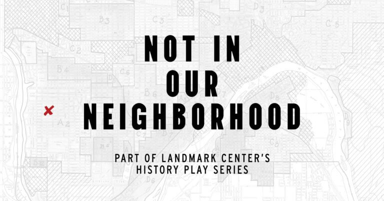 LANDMARK CENTER’S FALL HISTORY PLAY